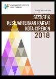 Statistik Kesejahteraan Rakyat Kota Cirebon 2018