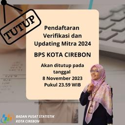 Pendaftaran Verifikasi dan Updating Mitra 2024 di Tutup